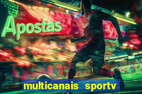 multicanais sportv 2 ao vivo