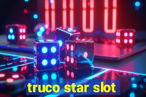 truco star slot