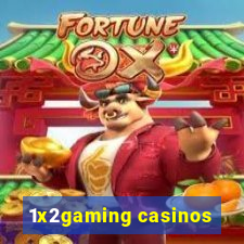 1x2gaming casinos