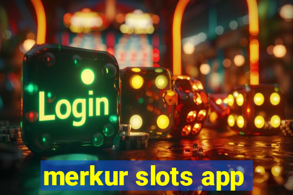 merkur slots app