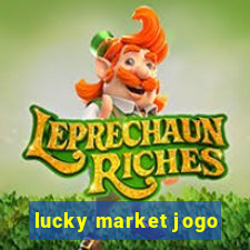 lucky market jogo