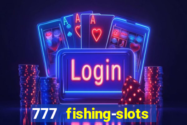 777 fishing-slots bingo poker 3