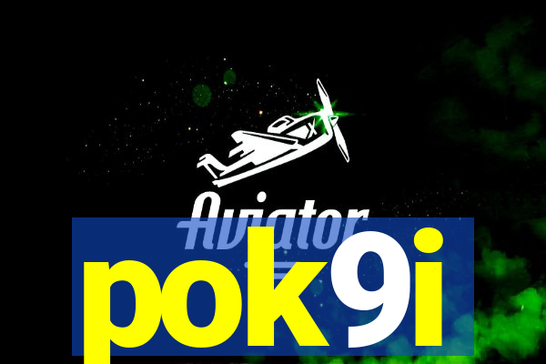 pok9i