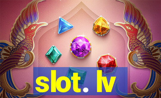 slot. lv