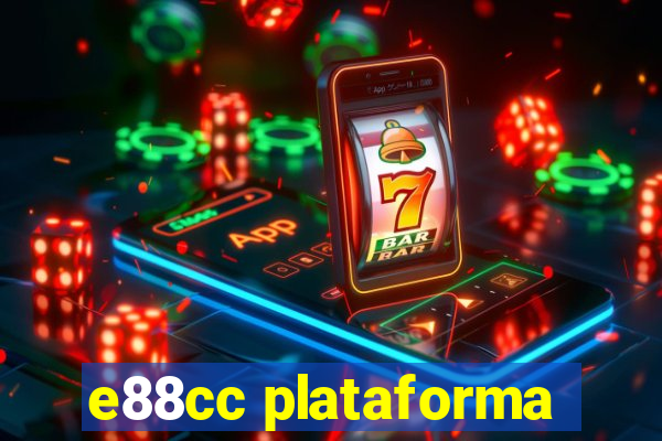 e88cc plataforma