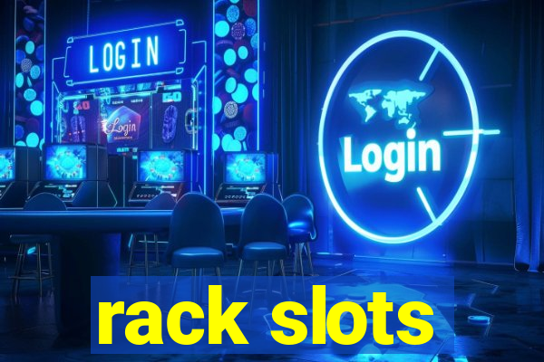 rack slots