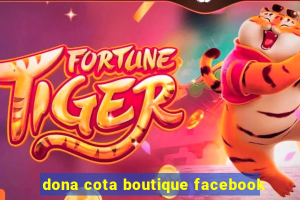 dona cota boutique facebook