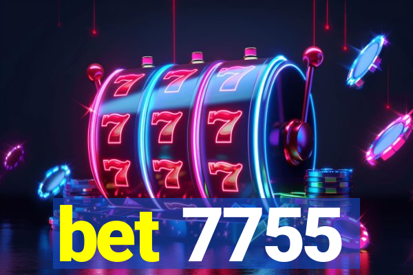 bet 7755