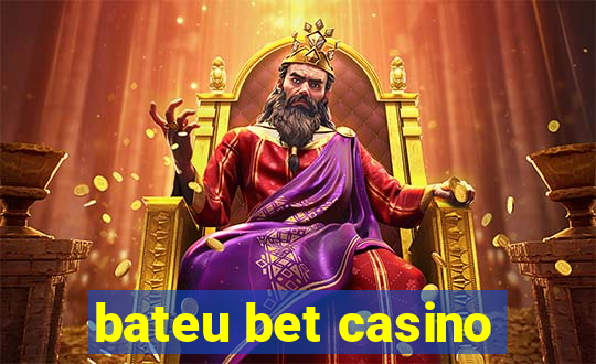 bateu bet casino