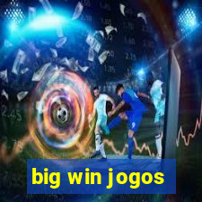 big win jogos