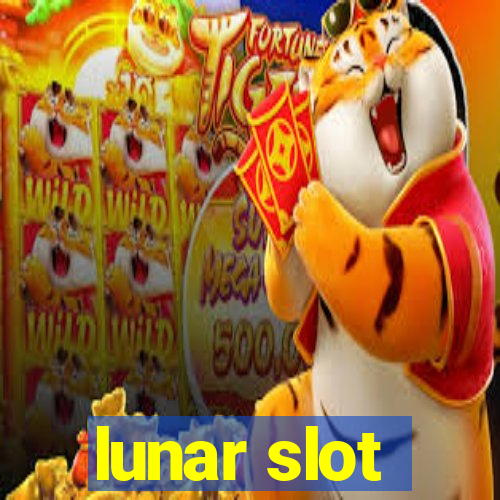 lunar slot