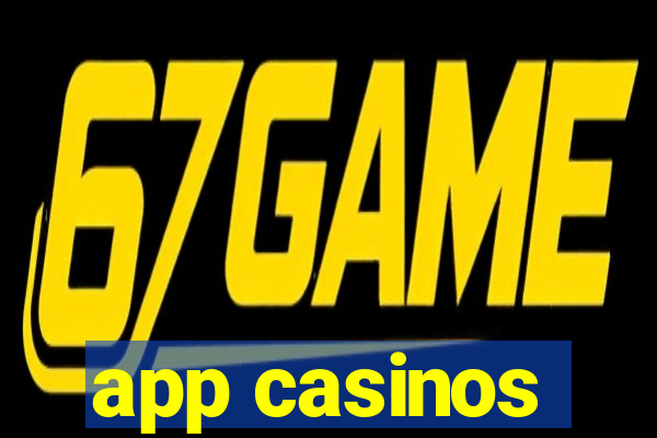 app casinos