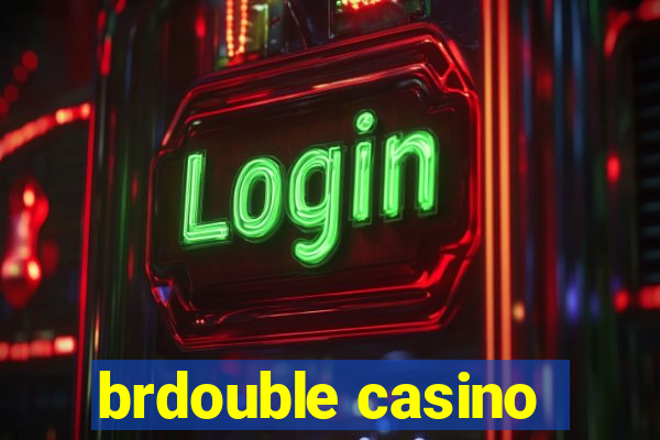 brdouble casino