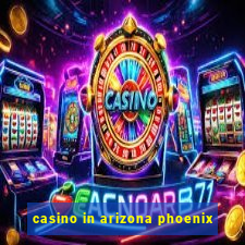 casino in arizona phoenix