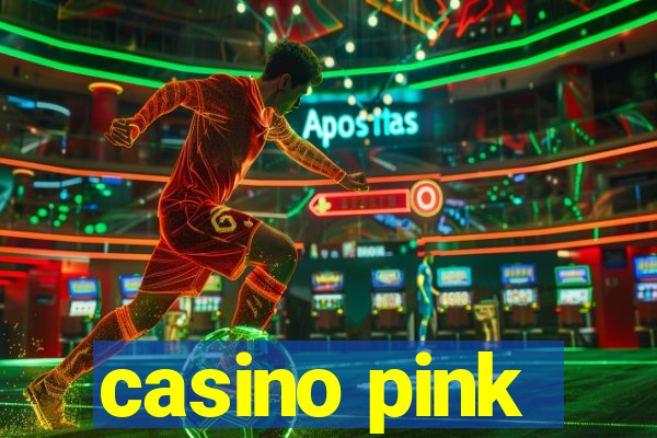 casino pink