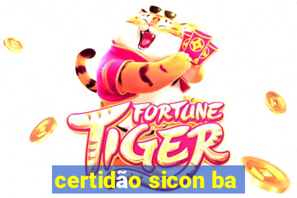 certidão sicon ba