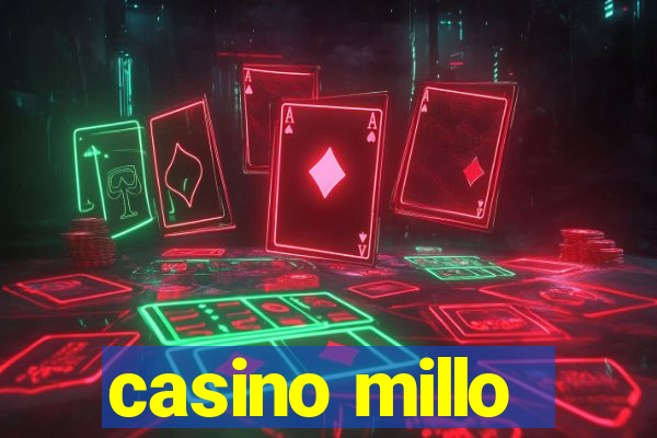 casino millo