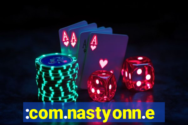 :com.nastyonn.esportes.apostas.online.casino.jogos