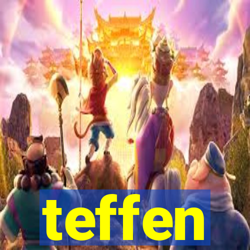 teffen