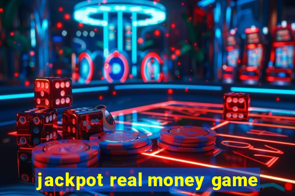 jackpot real money game