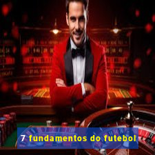 7 fundamentos do futebol