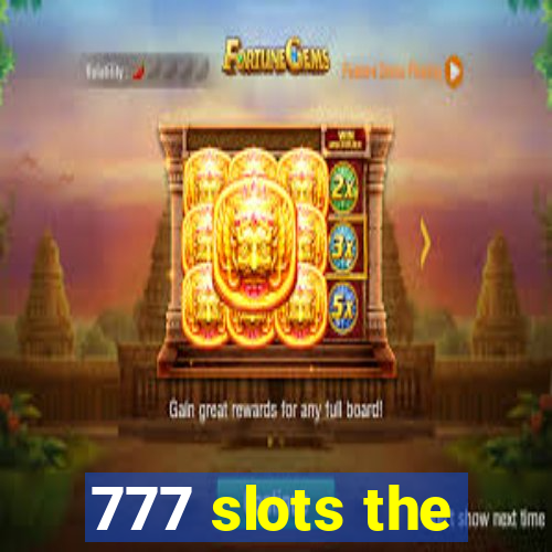 777 slots the