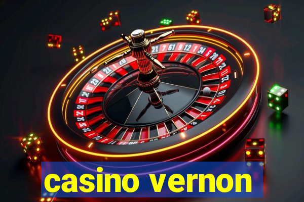 casino vernon