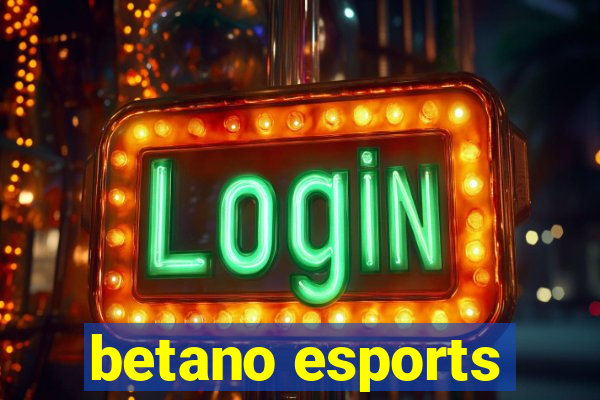 betano esports