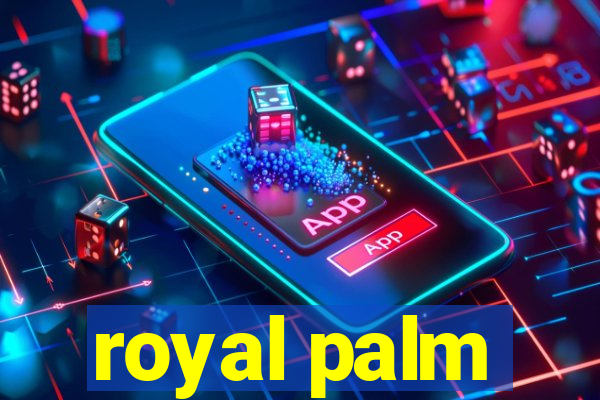 royal palm