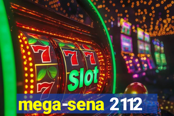 mega-sena 2112