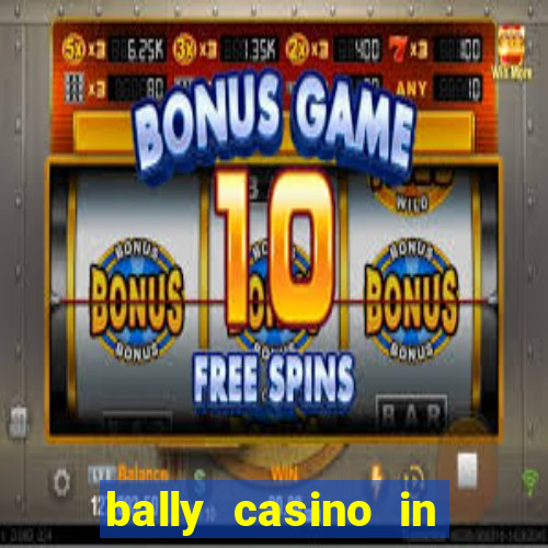 bally casino in atlantic city