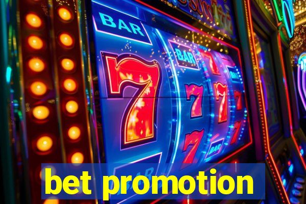 bet promotion