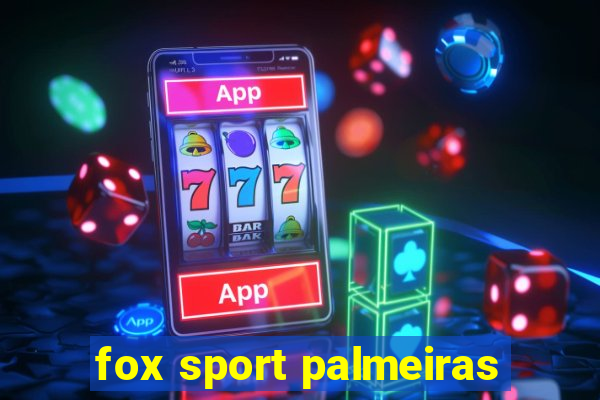 fox sport palmeiras