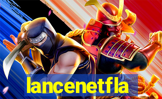 lancenetfla