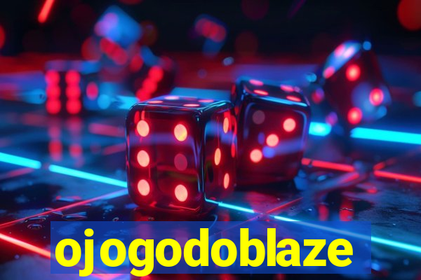 ojogodoblaze