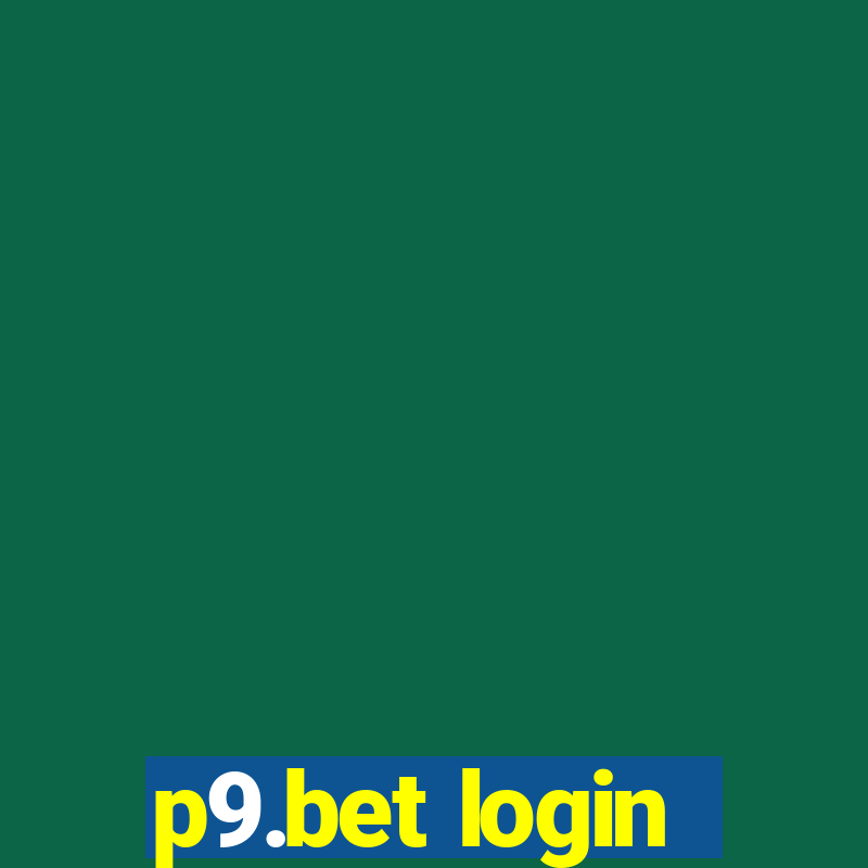 p9.bet login