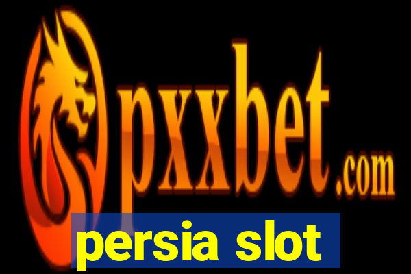 persia slot