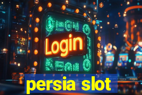 persia slot