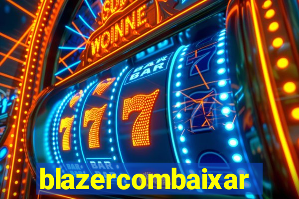 blazercombaixar