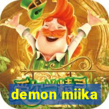 demon miika