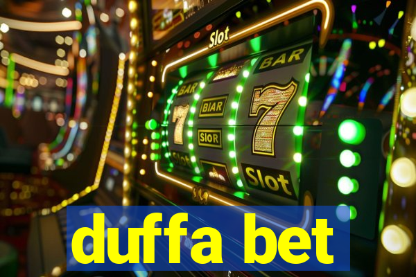 duffa bet