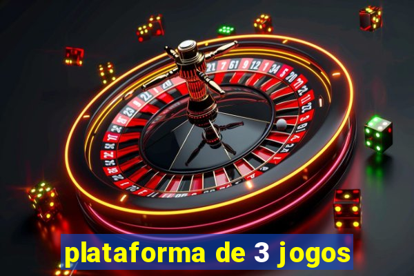 plataforma de 3 jogos