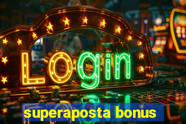 superaposta bonus