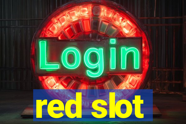 red slot