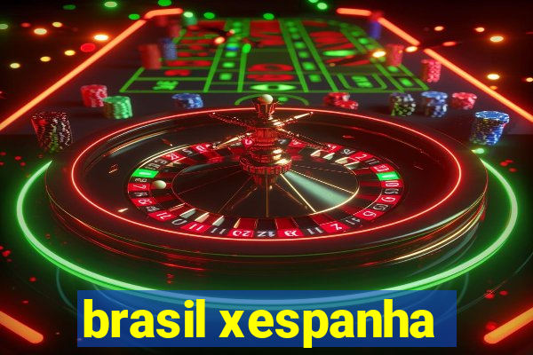 brasil xespanha