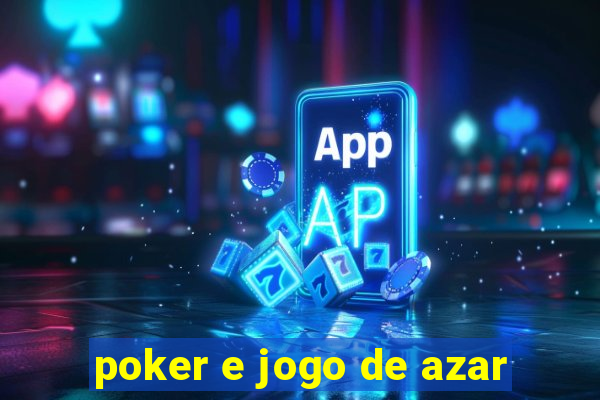 poker e jogo de azar