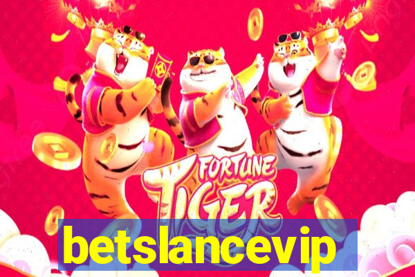 betslancevip