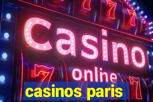 casinos paris