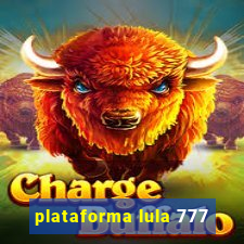 plataforma lula 777