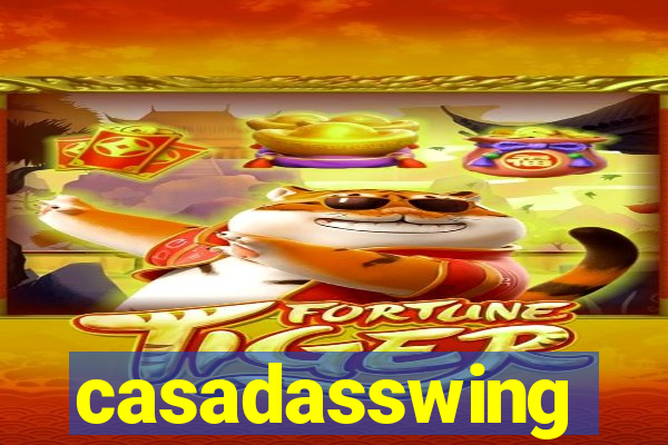 casadasswing